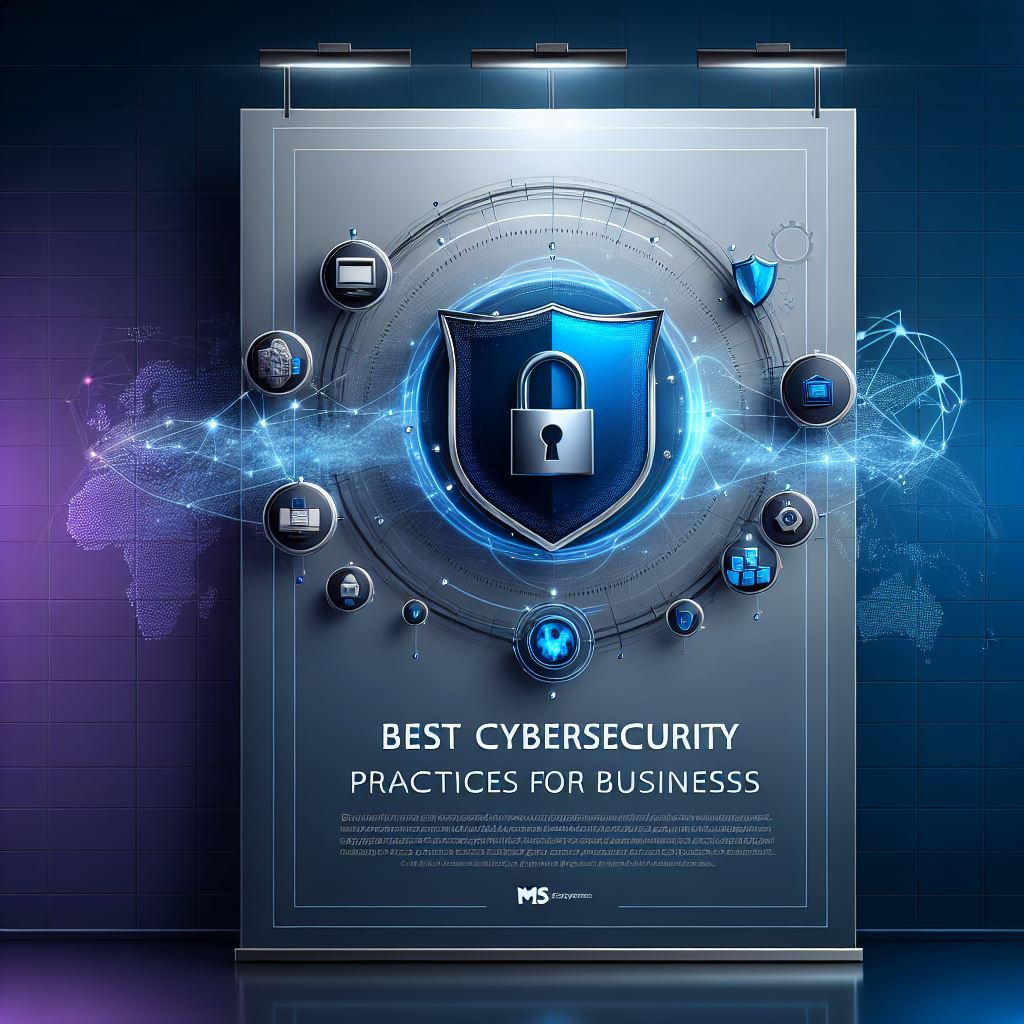 Best Cybersecurity Practices for Businesses